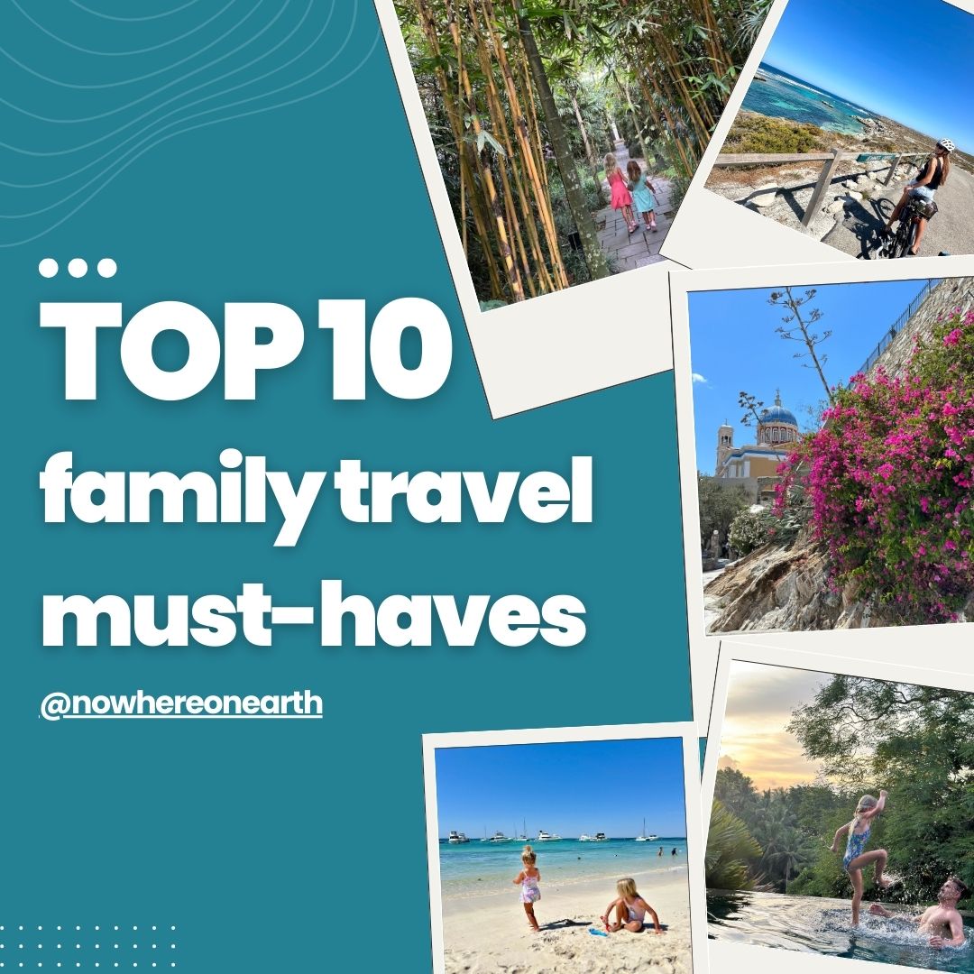 Top 10 Family Travel Must-Haves